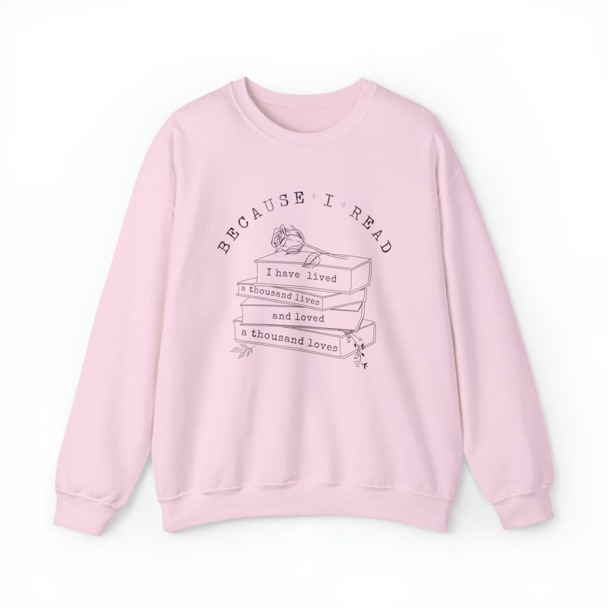 Reading Quote Sweatshirt