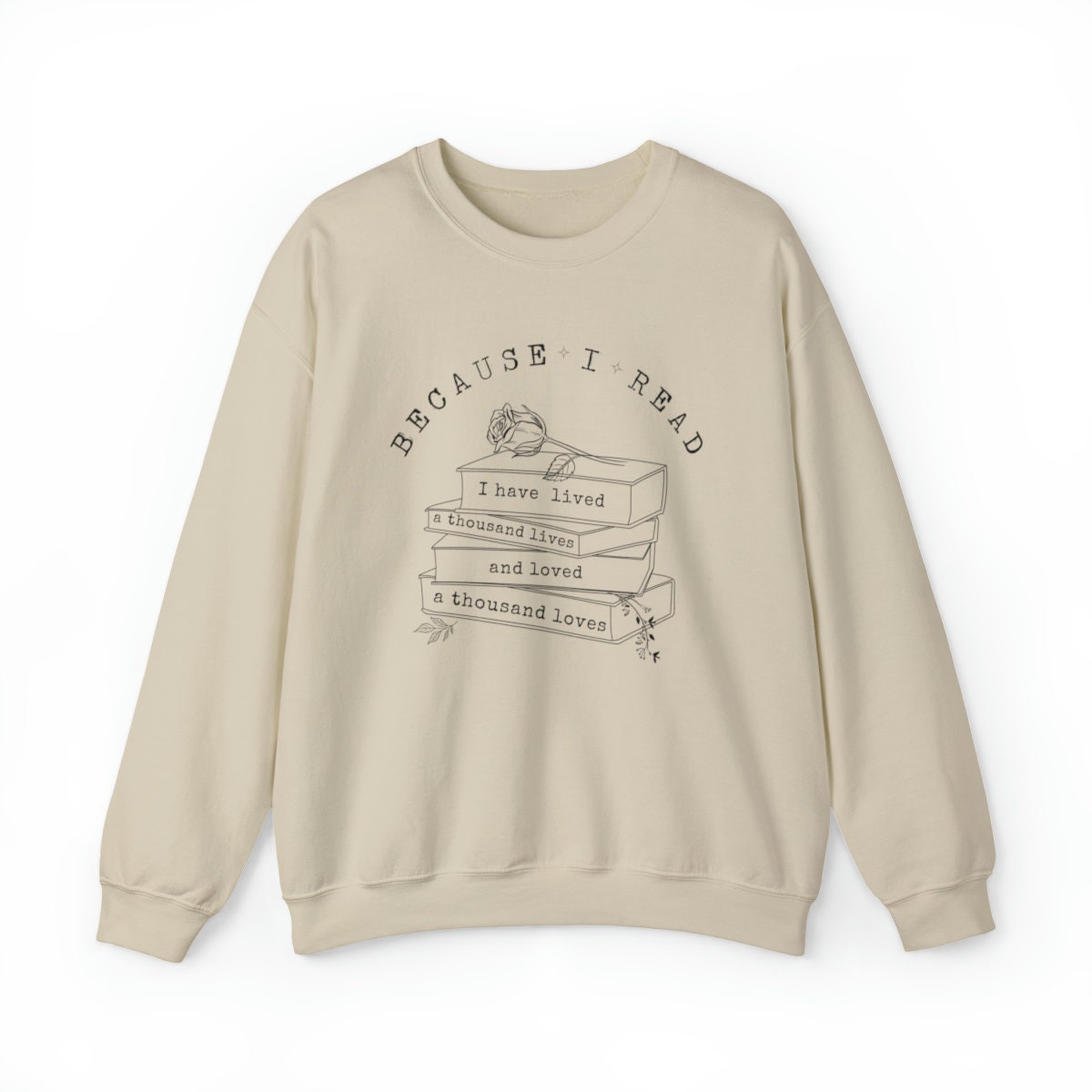 Reading Quote Sweatshirt