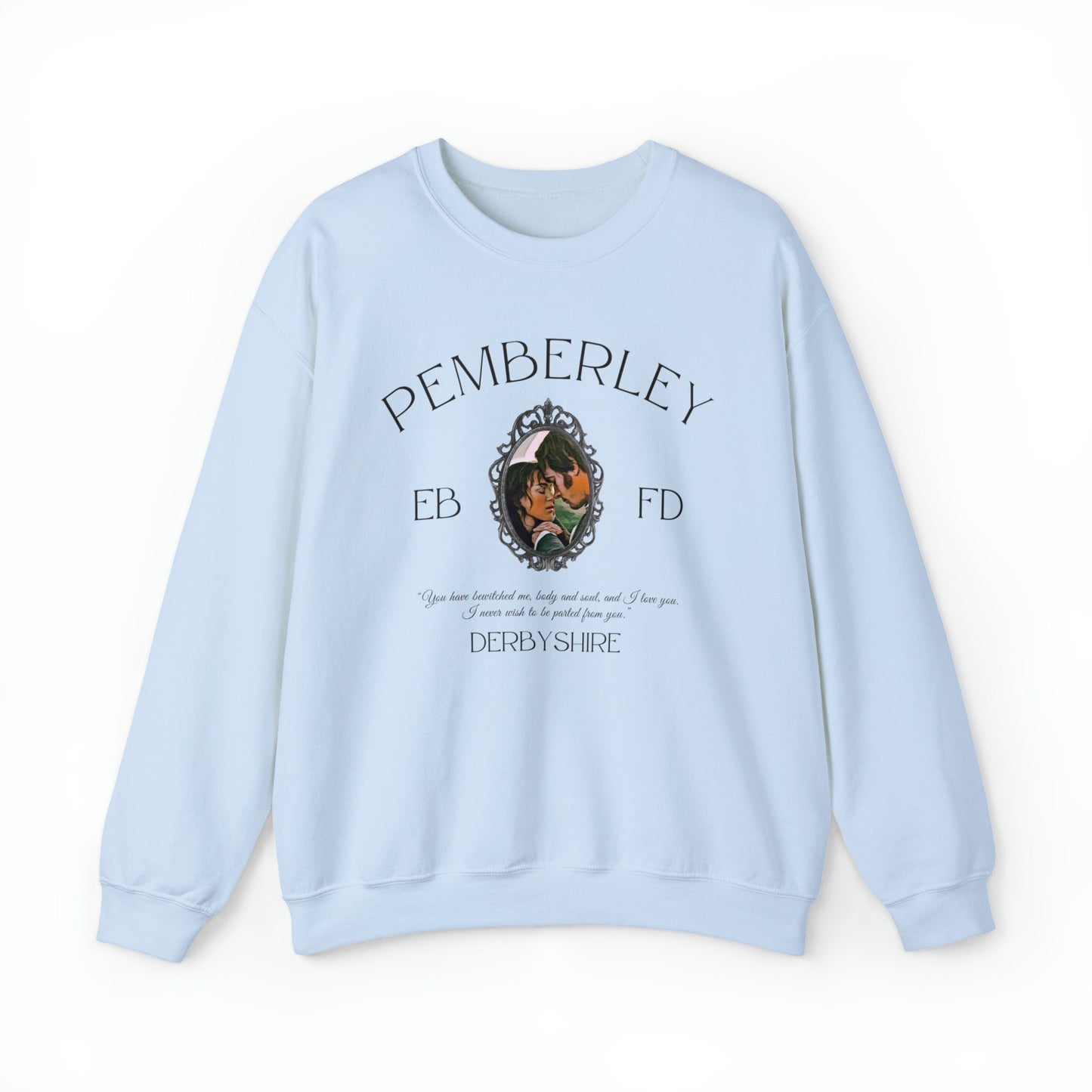 Pemberley Sweatshirt