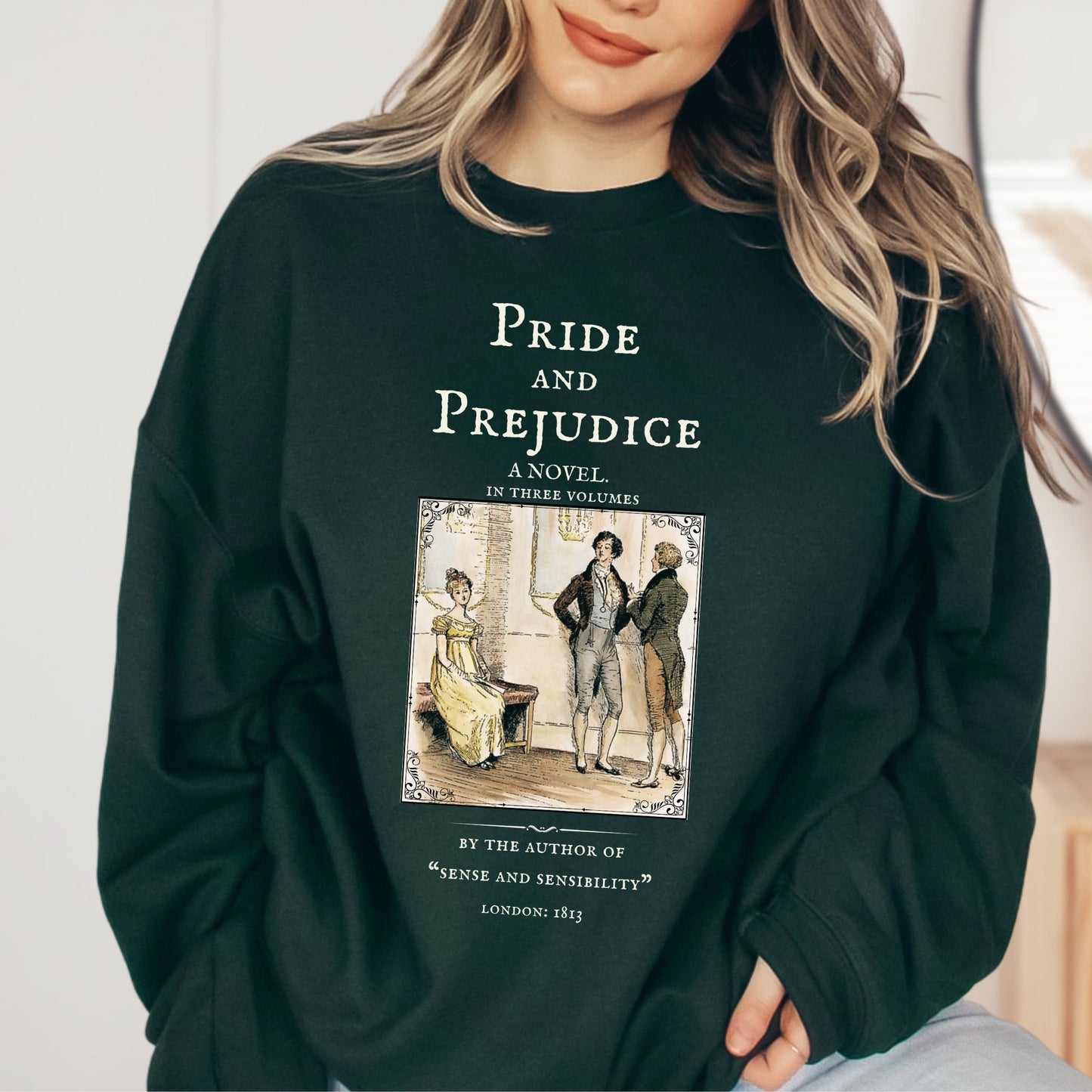 Pride And Prejudice Sweatshirt