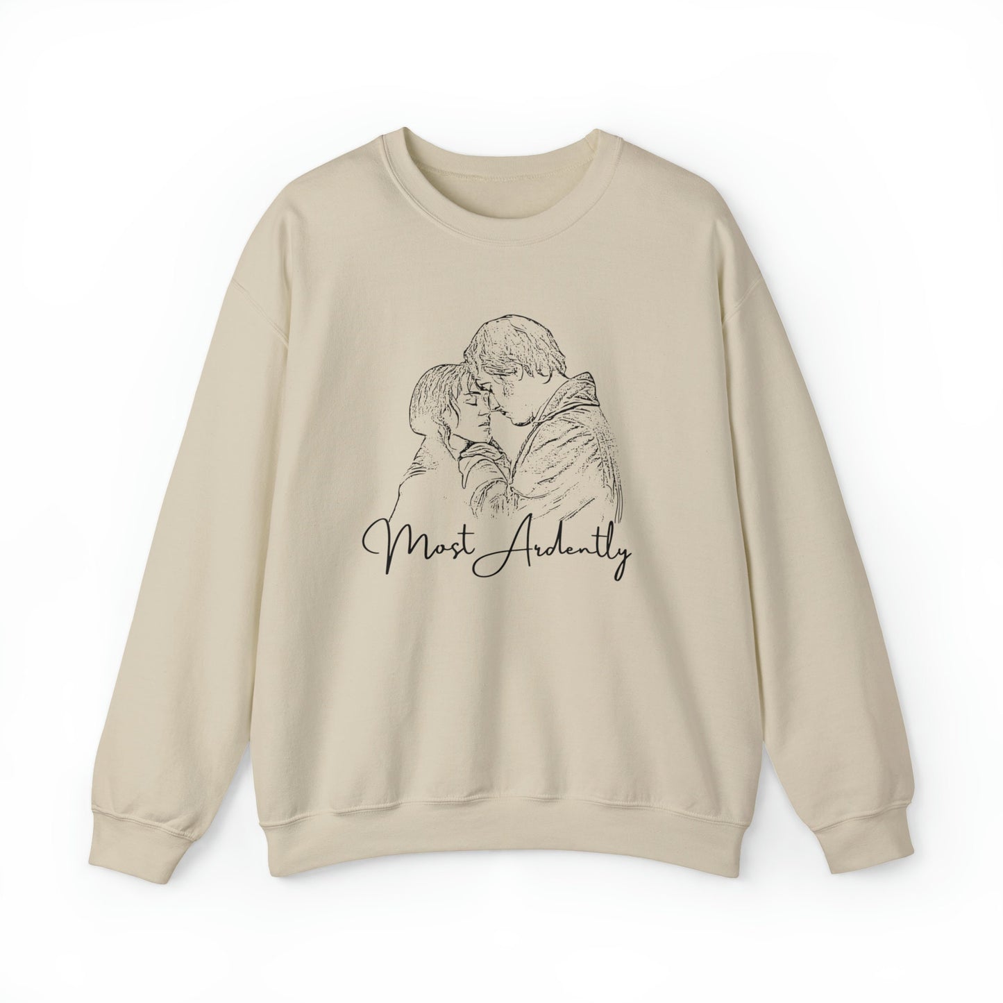 Most Ardently Sweatshirt