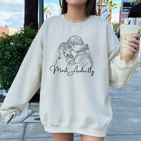 Most Ardently Sweatshirt