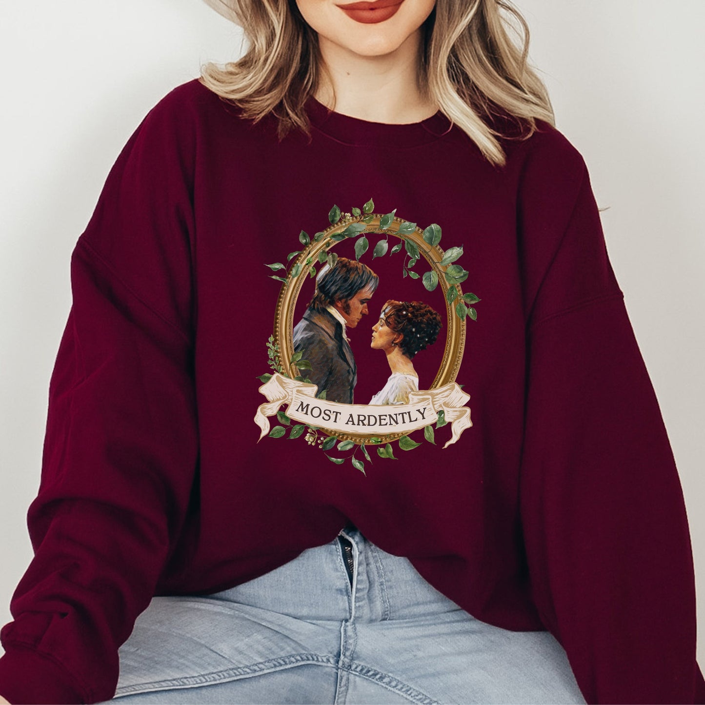 Most Ardently Sweatshirt