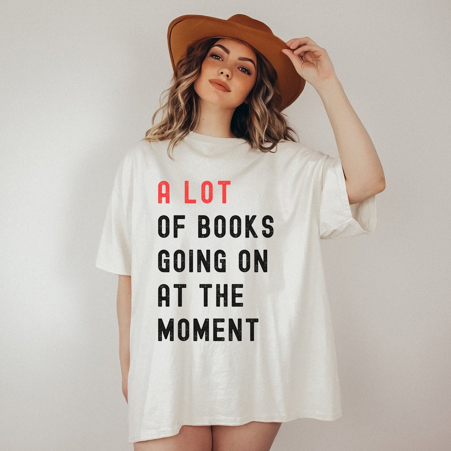 A Lot Of Books Going On At The Moment Shirt