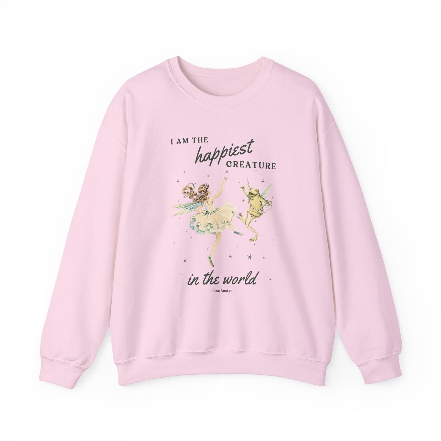 Pride And Prejudice Quote Sweatshirt