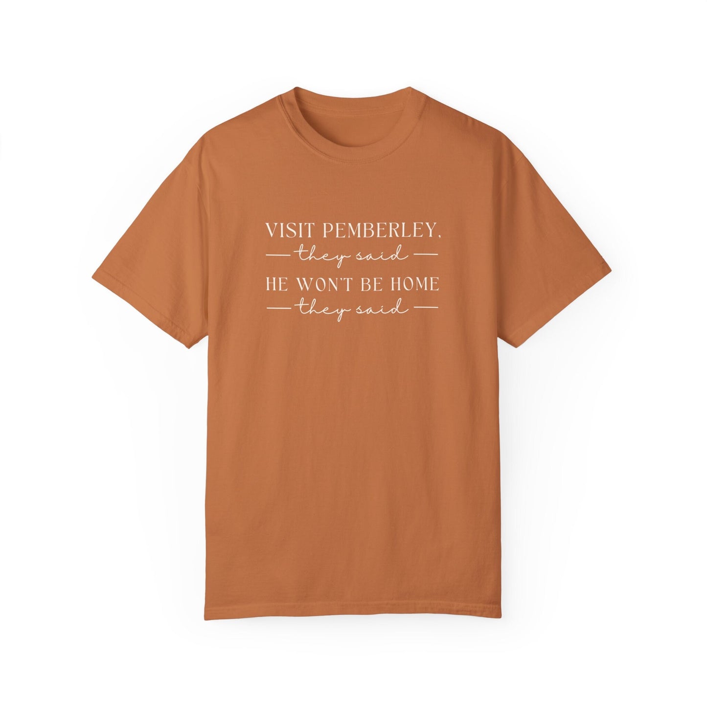 Visit Pemberley Shirt