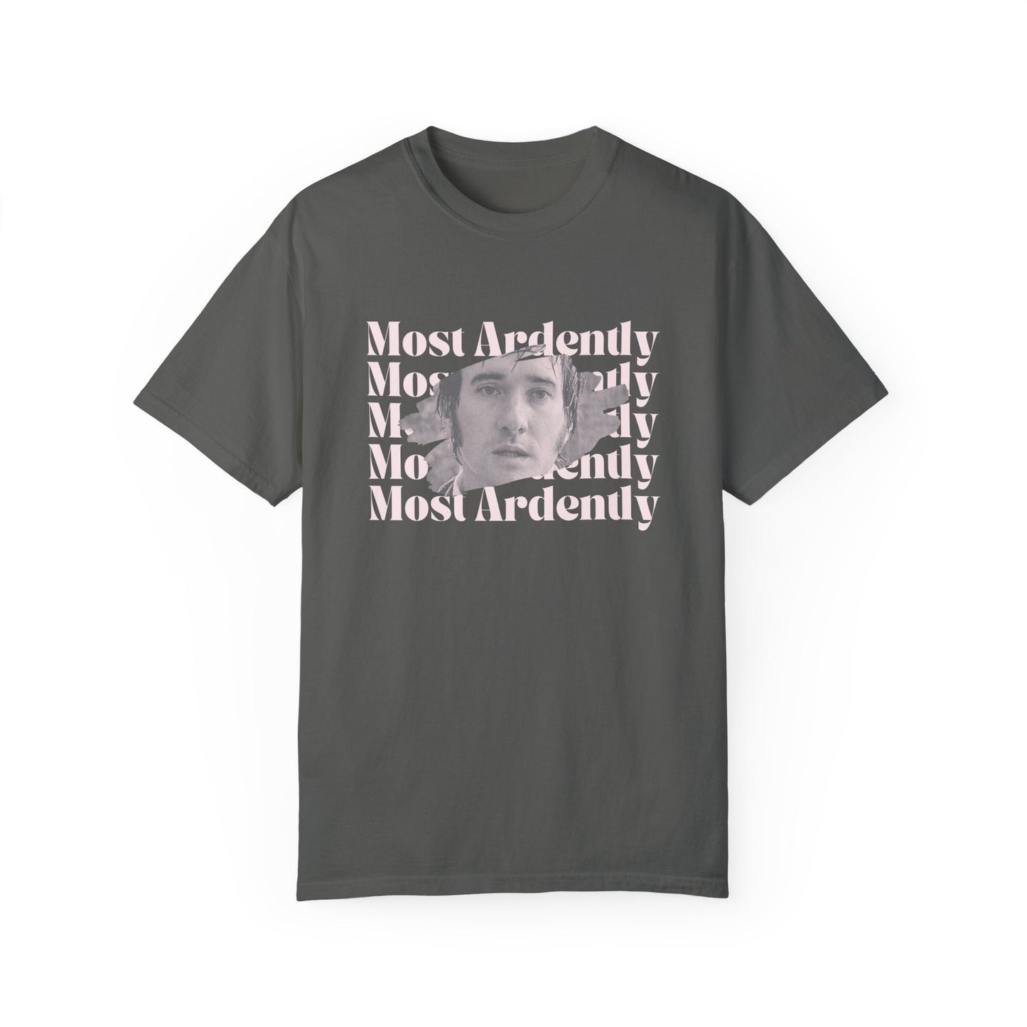 Most Ardently Shirt