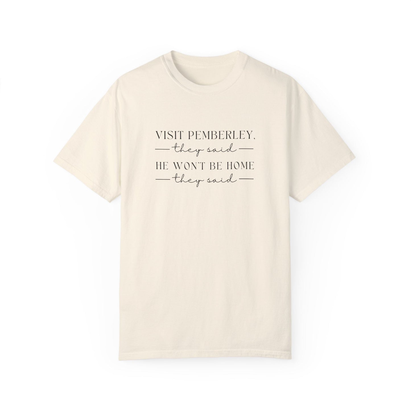 Visit Pemberley Shirt