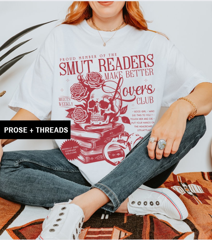 Smut Readers Make Better Lovers Shirt