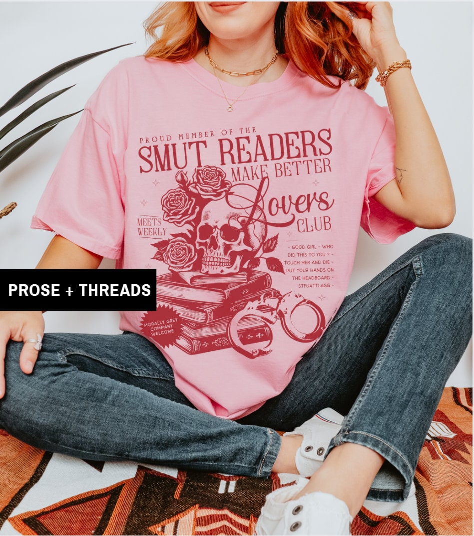 Smut Readers Make Better Lovers Shirt