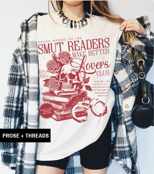 Smut Readers Make Better Lovers Shirt