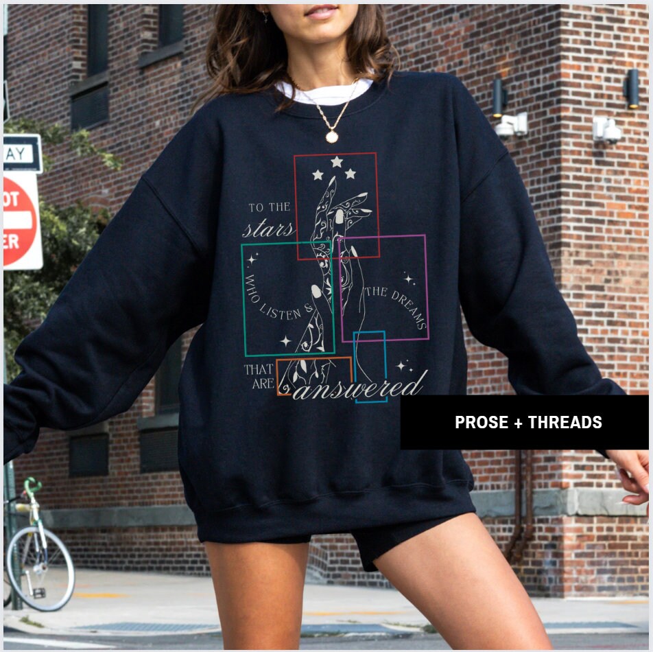 To The Stars Who Listen Sweatshirt