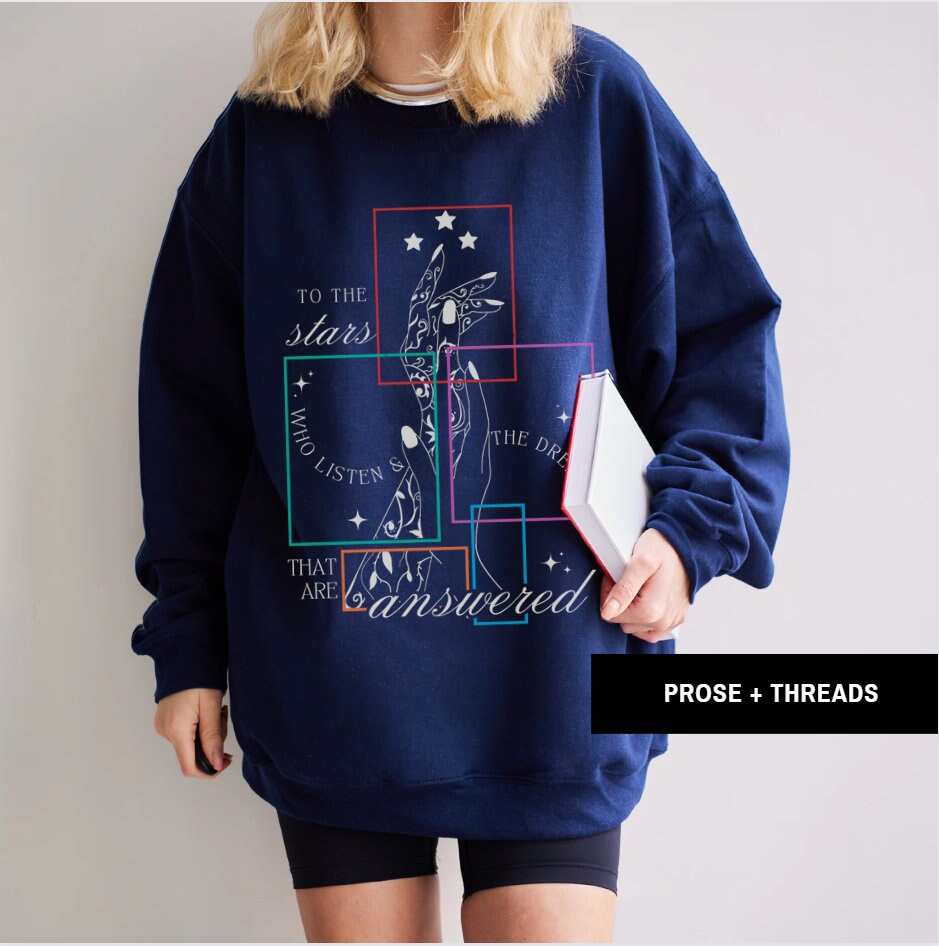 To The Stars Who Listen Sweatshirt